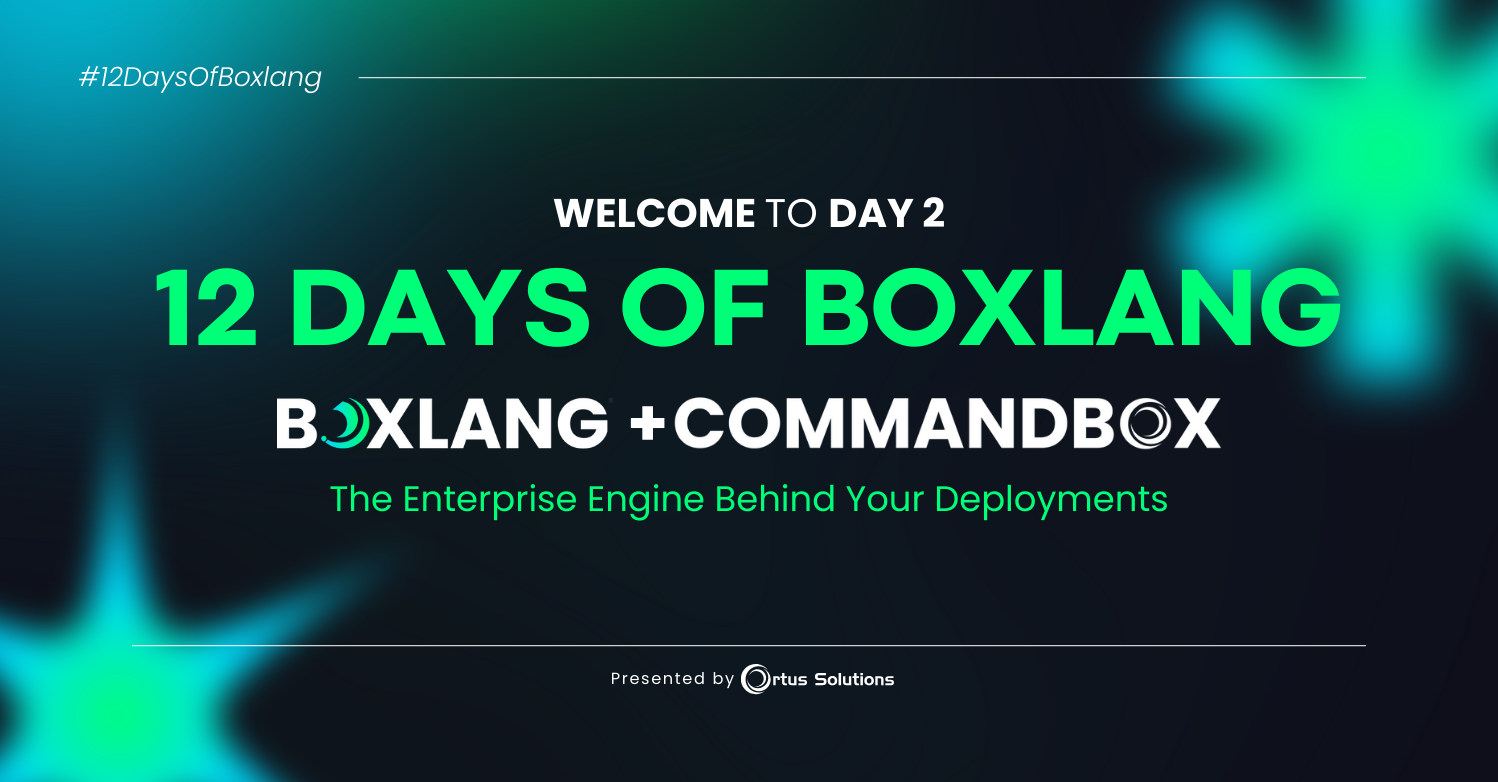 12 Days of BoxLang - Day 2: CommandBox