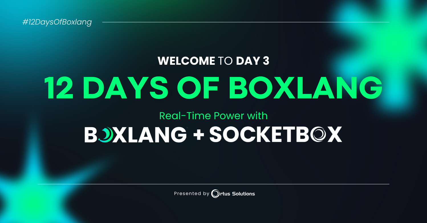 12 days of BoxLang - Day 3: SocketBox!