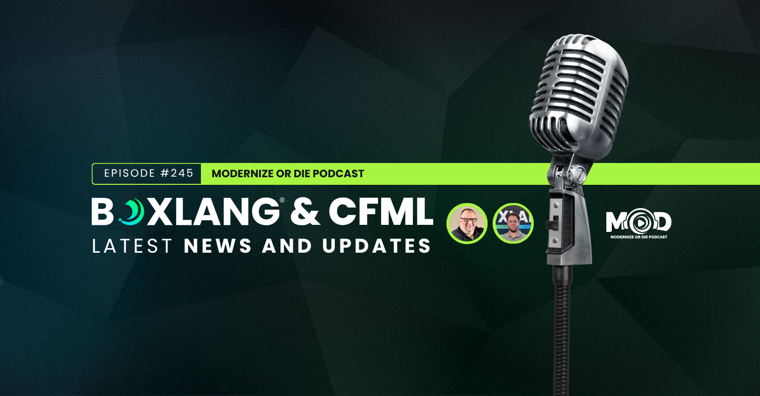 Recap: Modernize or Die Podcast Ep. 245