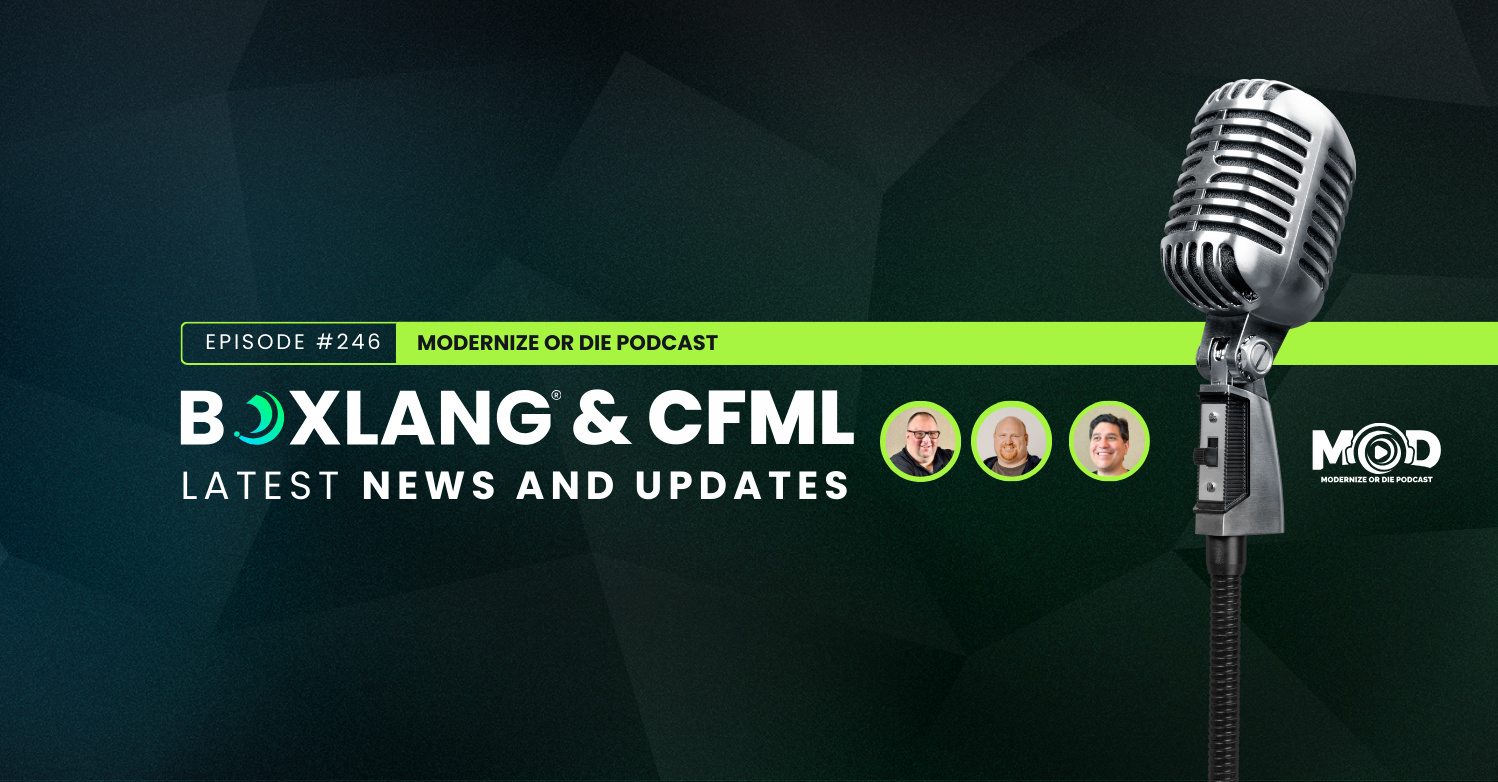 Recap: Modernize or Die Podcast Ep. 246