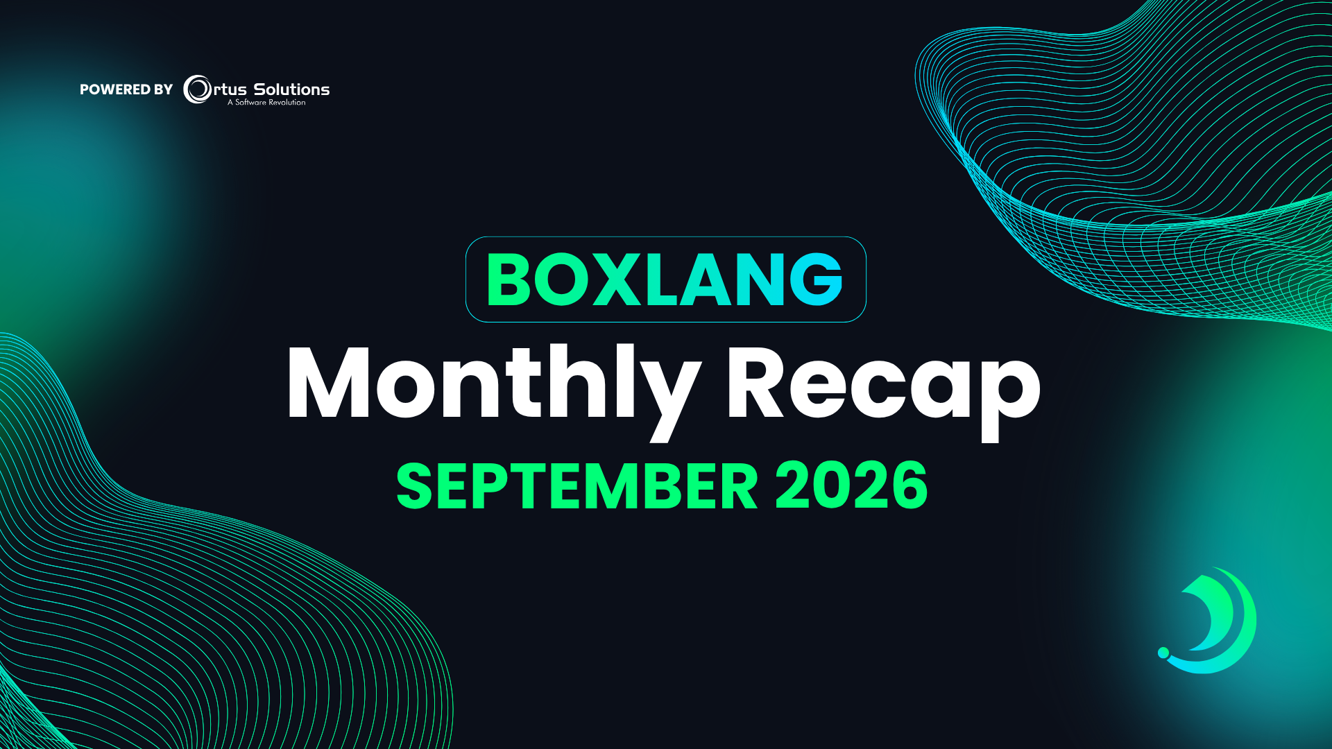 September 2026 Roundup: What's New Across the Ortus Solutions Ecosystem
